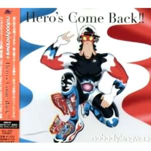 01 - Nobodyknows - Hero's Come Back